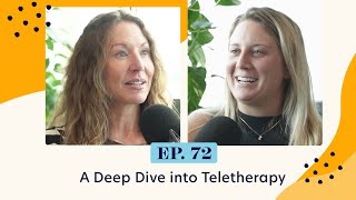 A Deep Dive into Teletherapy - Julie Irwin MS, CCC-SLP | Ep. 72 | Full Episode