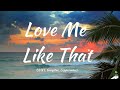 DVNY, Graystar, Coppermines - Love Me Like That (Lyrics)