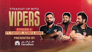 Straight Up With Vipers, Season 2 ft. Azam Khan \u0026 Fakhar Zaman | Episode 4 | Desert Vipers