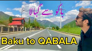 How to go to Qabala from Baku | Cheapest way to Qəbələ