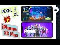 Fortnite: Pixel 3 XL vs iPhone XS Max - Best Gaming Phone?