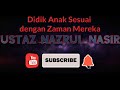 didik anak sesuai dengan zaman mereka.