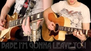 Babe I'm Gonna Leave You By Led Zeppelin | INSTRUMENTAL GUITAR COVER