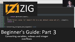 Beginner's Guide to Zig Part 3 - Converting Variables, finding index and integer overflows