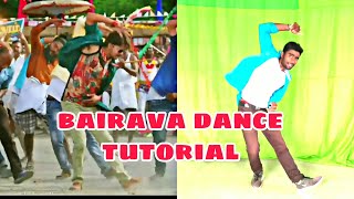 bairava song Tutorial(4k) - papa papa dance | bairava dance tutorial | vijay dance | steps for boy