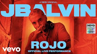 J Balvin - Rojo ( Live Performance | Vevo)