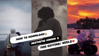 How To Download Aesthetic Videos For Editing | Aesthetic Videos Kaise Download Kare | Urdu + Hind