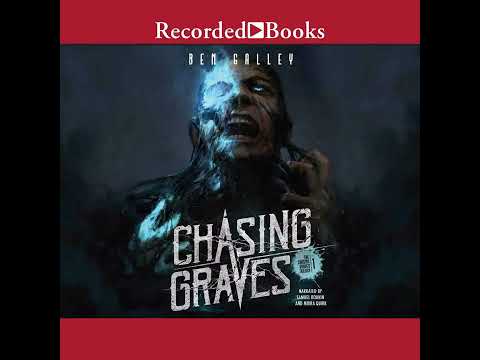 Chasing Graves by Ben Galley ( full audiobook ) - P8