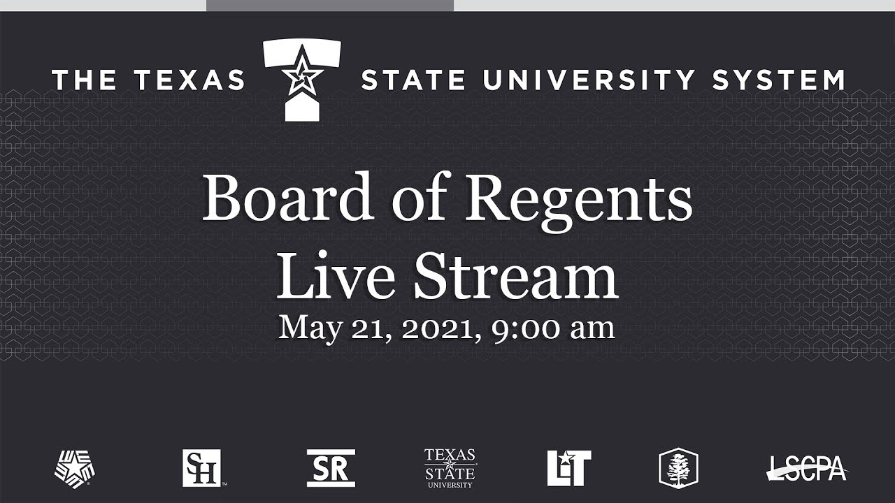 Texas State University System Board Of Regents – May 21st 2021 - YouTube