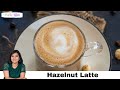 Starbucks Copycat Hazelnut Latte Recipe