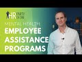 Mental Health: Employee Assistance Programs