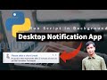 Creating a Desktop Notification/Reminder App in Python || Run Python Scripts in Background