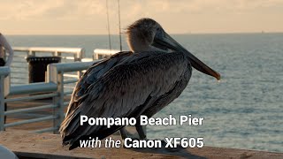 Sunrise at the Pompano Beach Pier with the Canon XF605