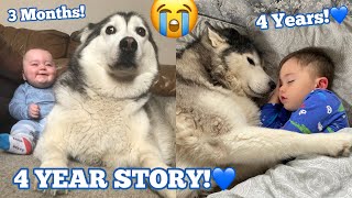 The Full 4 Year Story Of My Husky \u0026 Baby Becoming Best Friends!! [WITH MUSIC!]