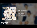 Los Bukis - Mi Fantasía (Audio)