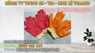 CUNG CẤP GĂNG TAY BẢO HỘ LAO ĐỘNG GIÁ SỈ, NHIỀU MẪU MÃ