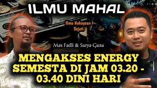 🔥WAKTU TEPAT MENGAKSES ENERGY SEMESTA ADALAH PUKUL 03.20 - 03.40 DINI HARI