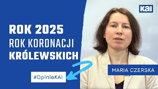 Rok 2025 - rok koronacji królewskich