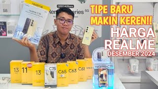 CEK HARGA REALME DESEMBER 2024 | TIPE BARU MAKIN KEREN!!