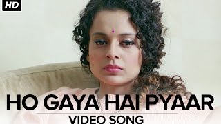 Ho Gaya Hai Pyaar (Full Video Song) | Tanu Weds Manu Returns | Kangana Ranaut & R. Madhavan
