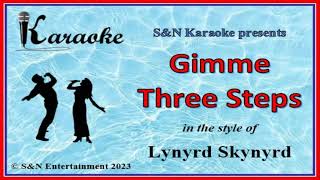 S&N Karaoke - Lynyrd Skynyrd - Gimme Three Steps