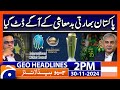 Mohsin Naqvi in Action ! BCCI and ICC in Trouble! | Geo News 2 PM Headlines ( 30 November 2024)