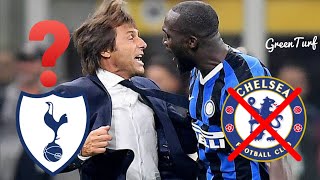 LUKAKU REJECTS CHELSEA ~ TOTTENHAM WOULD BE CRAZY TO HIRE ANTONIO CONTE ~ ALTERNATIVES