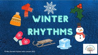 Winter Rhythms (ta, ti-ti ) stick notation