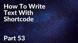 How To Write Text With Shortcode | Wordpress Theme Development Part 53 | Tech Tian