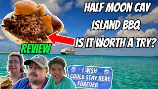 Half Moon Cay | Island BBQ Food Review