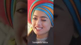 Rashmika Mandanna WhatsApp Status 😍❤️|Sampath Edits 🔥