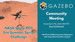 Community Meeting: NASA Space ROS Sim Summer Sprint Challenge (Nov 2024)