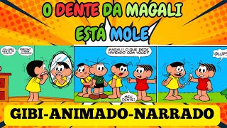 O DENTE DA MAGALI ESTÁ SOLTO-QUADRINHOS DA TURMA