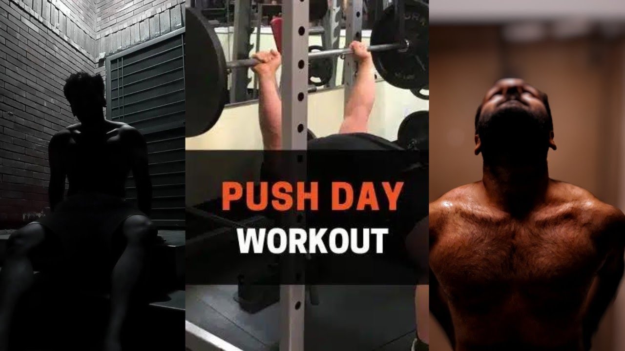 Push Day Workout Youtube