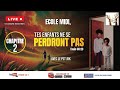 ecole du 29 1 2025. 1. le constat tes enfants ne se perdront pas. chap 2.