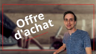 Comment Déposer une Offre d'Achat - Acheter une Maison