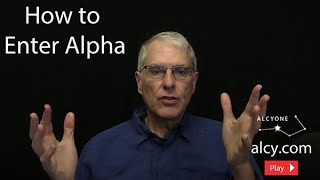 245  How to Enter Alpha