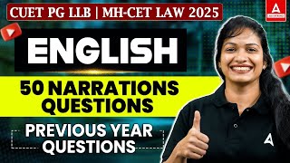 50 Narrations Questions Previous year questions | CUET PG LLB \u0026 MHCET Law 2025 | English Language