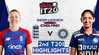 India Women vs England Women 2nd T20 Highlights || IND - W vs ENG - W highlights 2nd T20