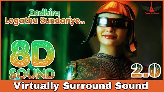 2.0 - Endhira Logathu Sundariye | Rajinikanth, Amy Jackson | A.R.Rahman 8D Songs