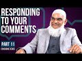 Responding to Viewer Comments on our Series | Concubines in Islam, Part 11 | Dr. Shabir Ally