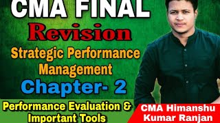 CMA FINAL Strategic Performance Management & BV|Chapter 2 performance Evaluation & Improvement Tools