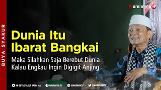 Dunia itu Ibarat Bangkai❗Maka Silahkan Saja Berebut Dunia Kalau Engkau Ingin digigit Anjing