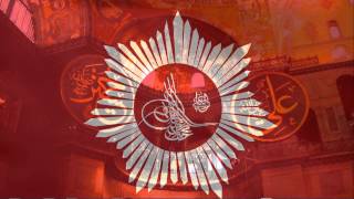 Ottoman Imperial Sultan's Standard & Ottoman marches