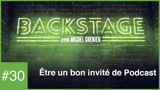 Backstage #30   Comment être un bon invité sur un podcast