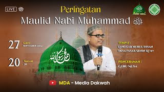 MAULID NABI BESAR MUHAMMAD ﷺ | Langgar nurul ihsan Rt 07 | Bersama Guru Musa