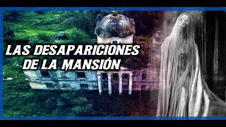 Audiolibro - LAS DESAPARICIONES DE LA MANSIÓN