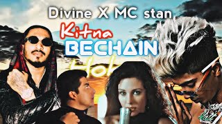 Kitni Bechain Hoke Ft DIVINE x MC STAN | Divine | DRILL MASHUP