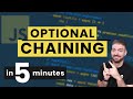 JavaScript Optional Chaining in 5 Minutes (No more 