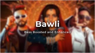 Elvish Yadav - Bawli (Bass Boosted and Enhanced) DG IMMORTALS | VENOM